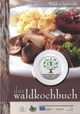 Coverbild-Waldkochbuch.jpg AV-VERLAG Coverbild-Waldkochbuch.jpg AV-VERLAG