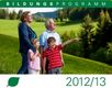 Bildungsprogramm © LFI OÖ Bildungsprogramm © LFI OÖ
