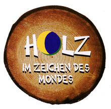 Holz im Zeichen des Mondes &copy; Archiv
