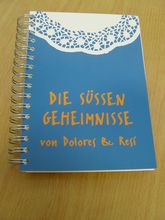 Die süssen Geheimnisse © Resi Gschösser Die süssen Geheimnisse © Resi Gschösser