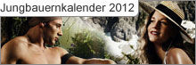 Jungbauernkalender 2012 © Archiv Jungbauernkalender 2012 © Archiv