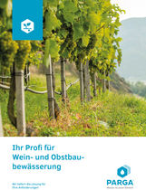 PARGA Ihr Profi für Wein- und Obstbaubewässerung © Archiv